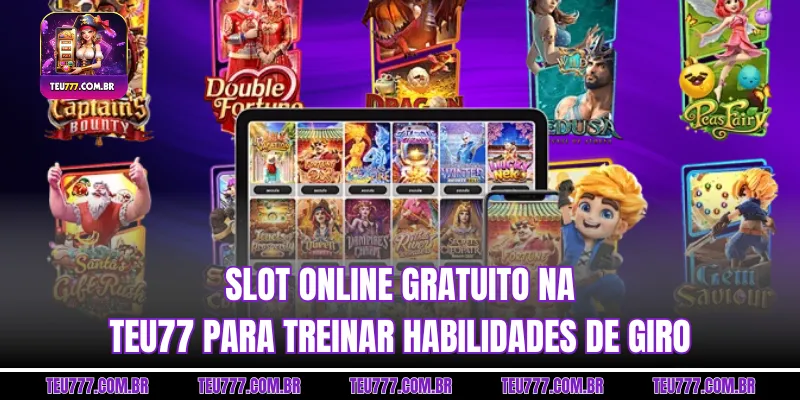 Slot online gratis - experiencia de rodadas divertidas